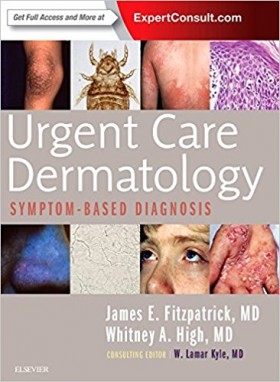Urgent Care Dermatology: Symptom-Based Diagnosis