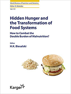 Hidden Hunger and the Transformation of Food Systems: How to Combat the Double Burden of Malnutrition?