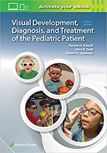 Visual Development, Diagnosis, and Treatment of the Pediatric Patient-2판