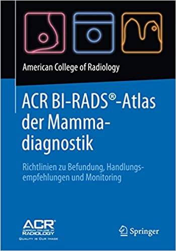 ACR BI-RADS - Atlas der Mammadiagnostik