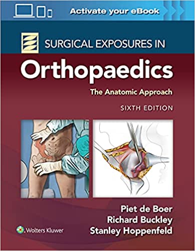 Surgical Exposures in Orthopaedics: The Anatomic Approach-6판