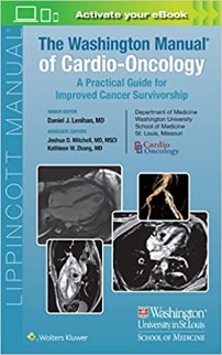 The Washington Manual of Cardio-Oncology: A Practical Guide for Improved Cancer Survivorship-1판