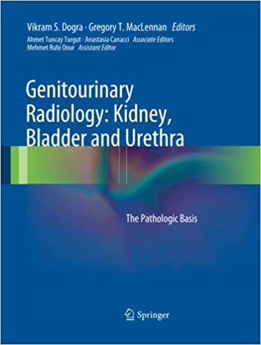 Genitourinary Radiology: Kidney Bladder and Urethra: The Pathologic Basis-1판