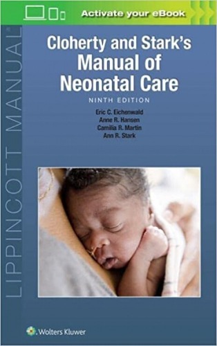 Cloherty and Stark`s Manual of Neonatal Care-9판