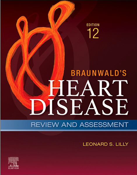 Braunwald's Heart Disease Review and Assessment-12판