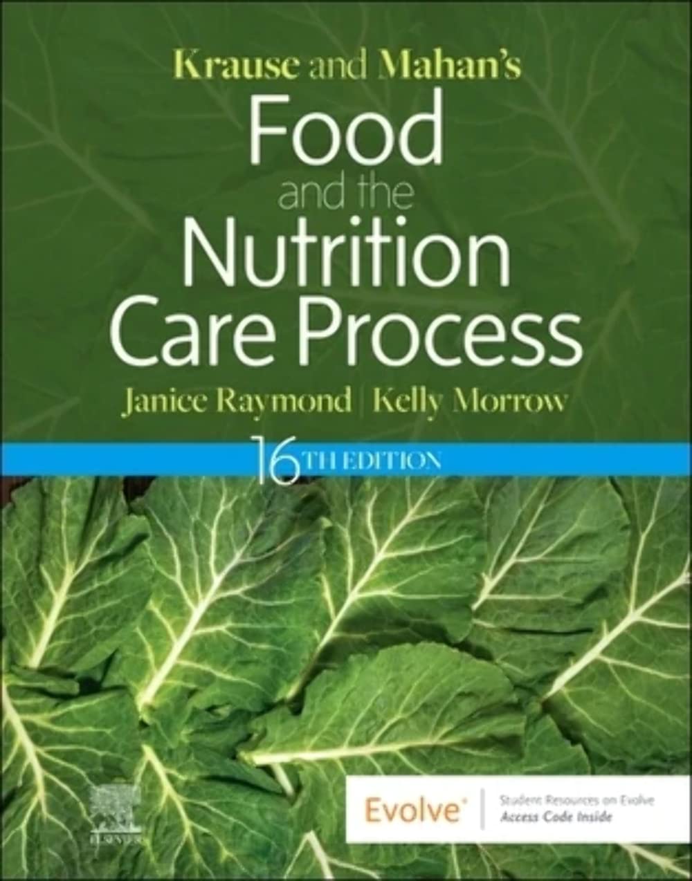 Krause and Mahan’s Food and the Nutrition Care Process-16판