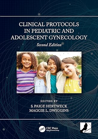 Clinical Protocols in Pediatric and Adolescent Gynecology-2판