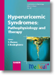 Hyperuricemic Syndromes:Pathophysiology and Therapy