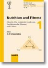 Nutrition and Fitness: Obesity the Metabolic Syndrome Cardiovascular Disease and Cancer