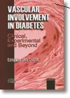 Vascular Involvement in Diabetes Clinical Experimental and Beyond
