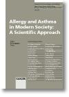 Allergy and Asthma in Modern Society:A Scientific Approach