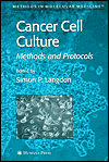 Cancer Cell Culture : Methods and Protocols