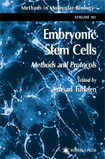 Embryonic Stem Cells : Methods and Protocols