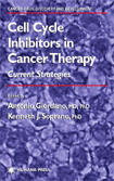 Cell Cycle Inhibitors in Cancer Therapy : Current Strategies