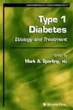 Type I Diabetes : Etiology and Treatment