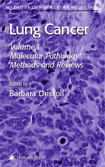 Lung Cancer Volume 1: Molecular Pathology Methods and Reviews