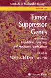 Tumor Suppressor Genes Volume 2: Regulation Function and Medicinal Applications