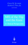 MIS of the Hip and the Knee: A Clinical Perspective