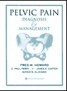 Pelvic Pain : Diagnosis and Management