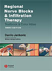 Regional Nerve Blocks and Infiltration Therapy : Textbook and color atlas