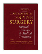 Controversies in Spine Surgery Volume 2