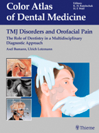 TMJ Disorders and Orofacial Pain : The Role of Dentistry in a Multidisciplinary Diagnostic Approach